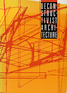 Deconstructivist Architecture