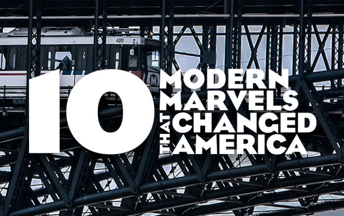 View the 10 Marvels That Changed America