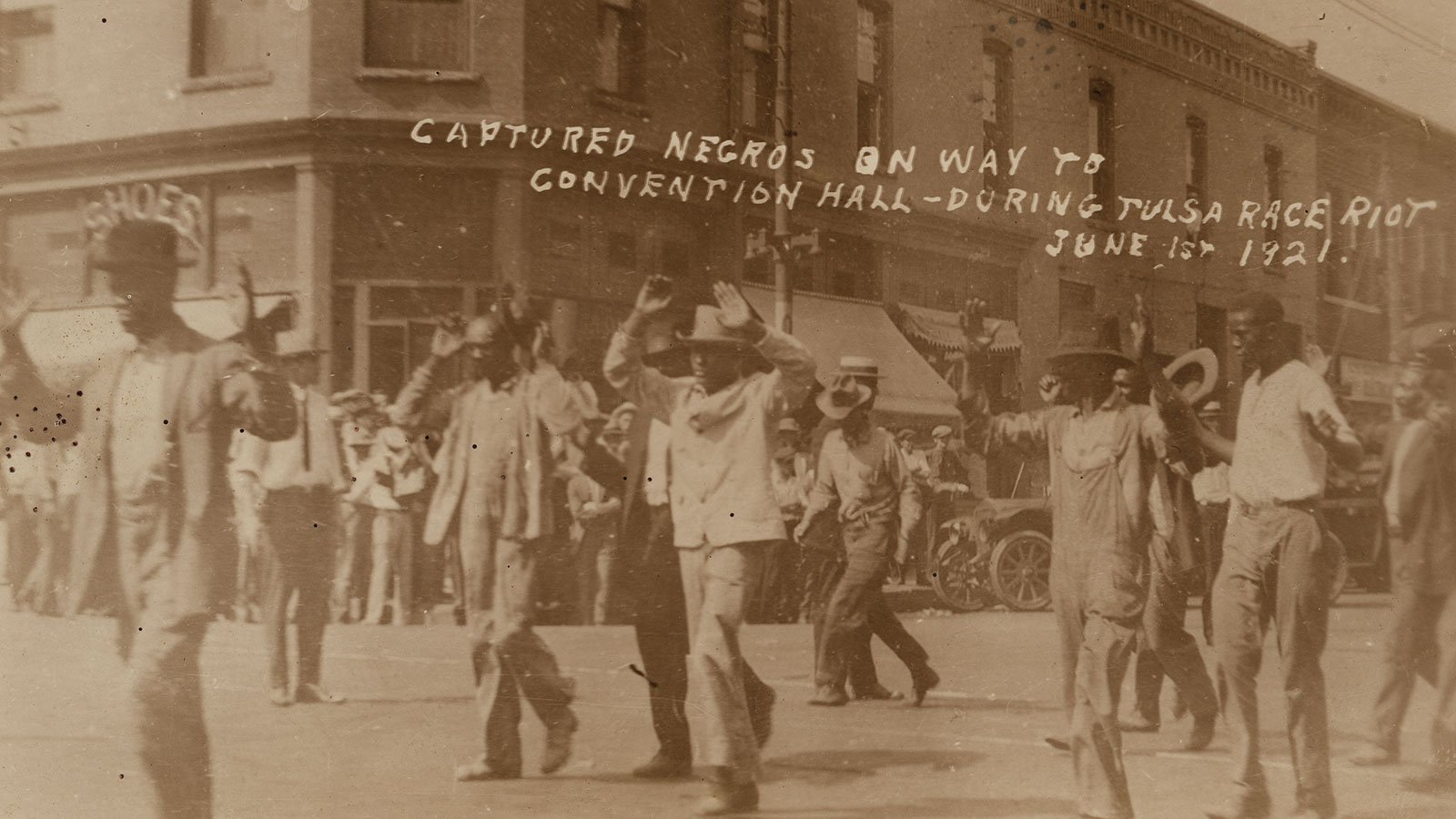 'Captured Negros on Way to Convention Hall - During Tulsa Race Riot, June 1st, 1921'