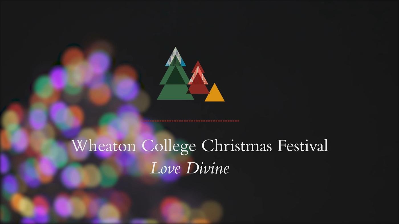 Wheaton College Christmas Festival: Love Divine. Image: Wheaton College