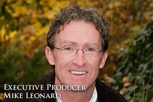 Executive Producer, Mike Leonard