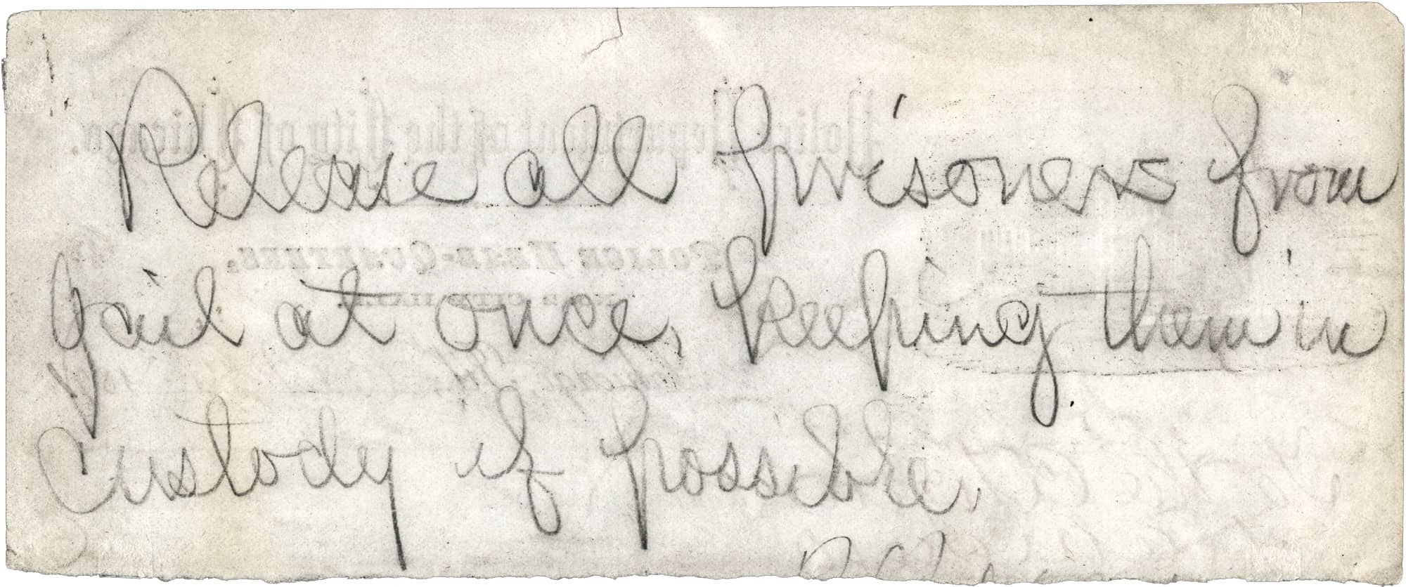 Note from Mayor Mason that reads 'Release all prisoners from jail at once, keeping them in custody if possible.'