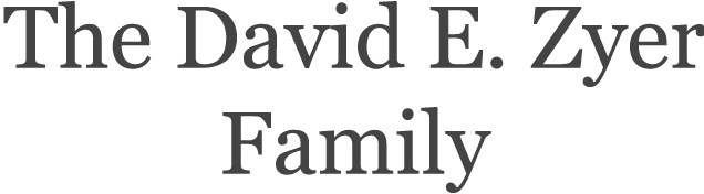 The David E. Zyer Family