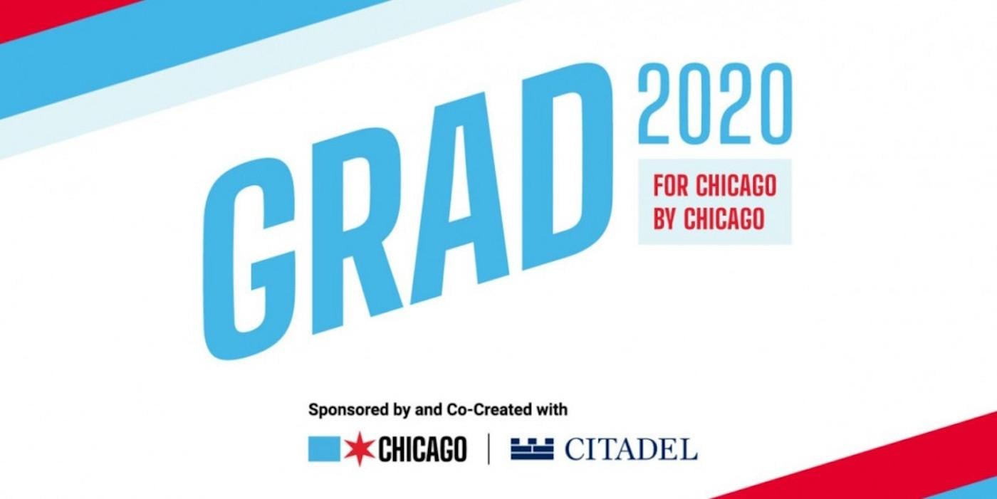Graduation 2020: For Chicago. By Chicago